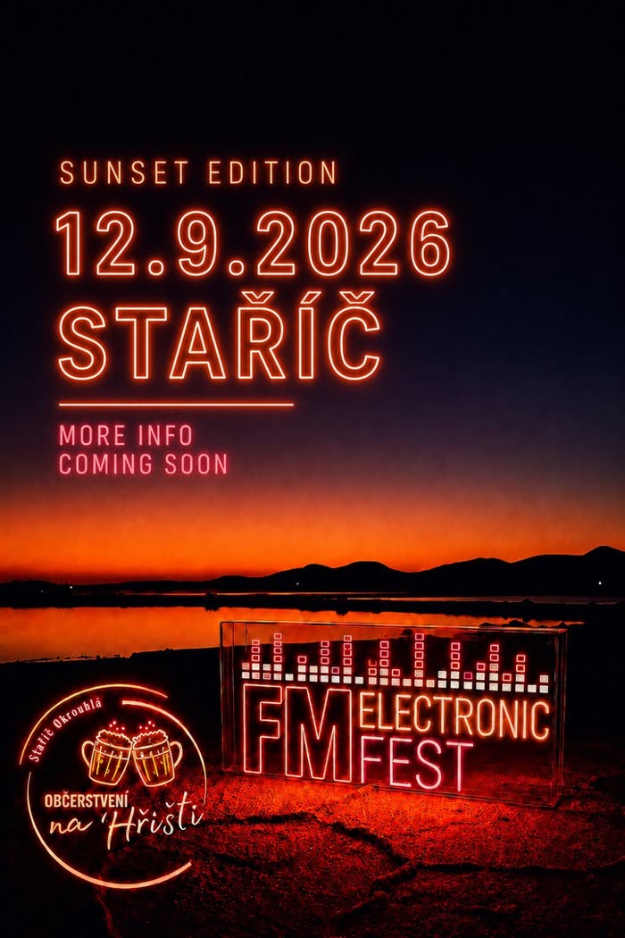 Plakát — FM Electronic Sunset Edition, Staříč 12.9.2026